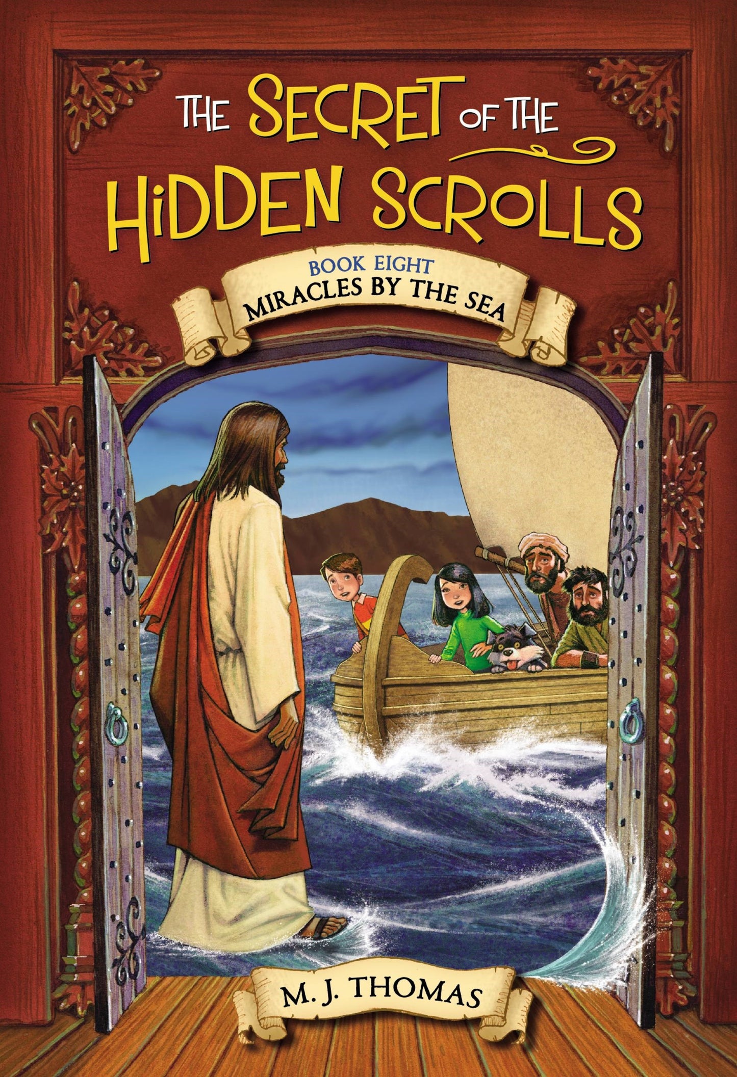 Miracles By The Sea (Secret Of The Hidden Scrolls #8)