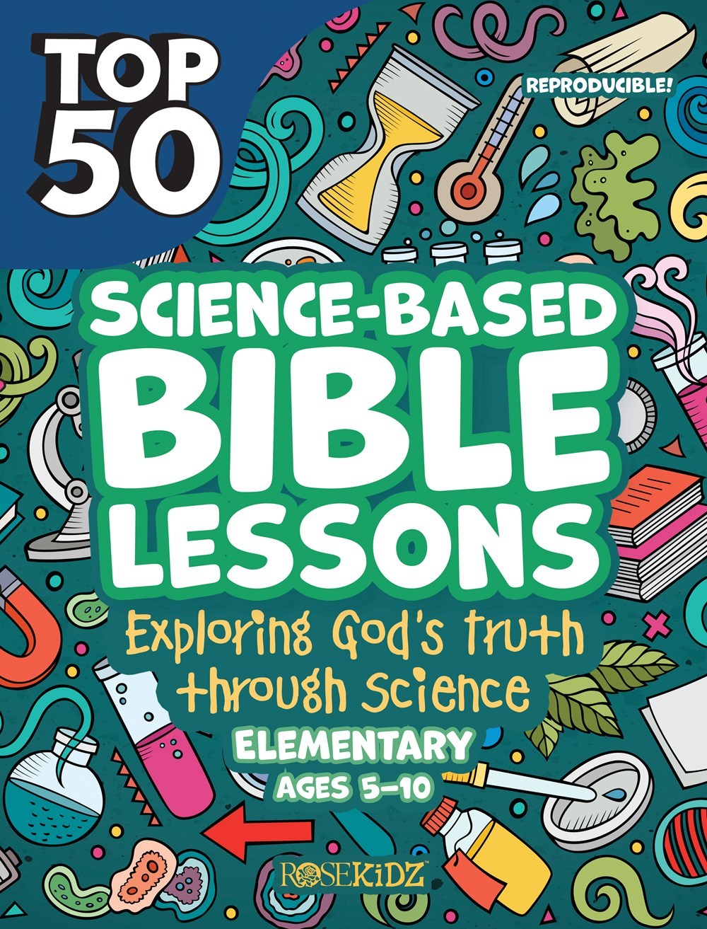 Top 50 Science-Based Bible Lessons (Ages 5-10)