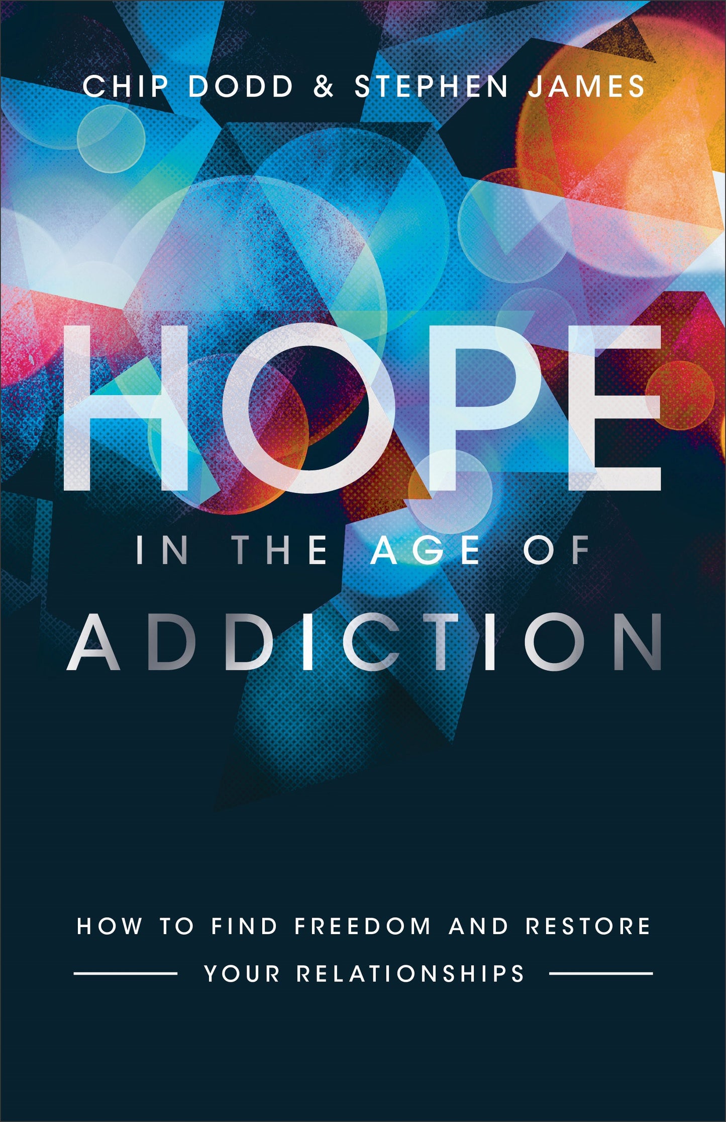Hope In The Age Of Addiction