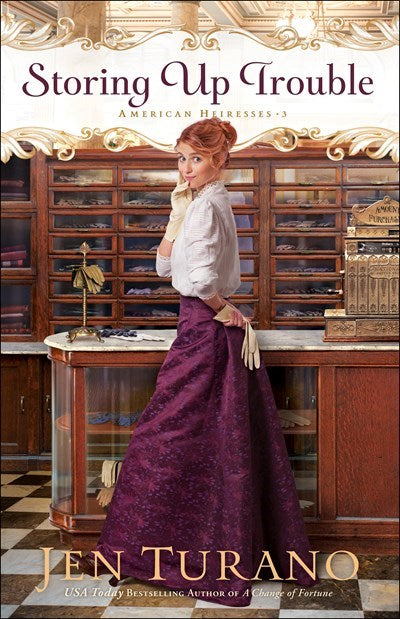 Storing Up Trouble (American Heiresses #3)