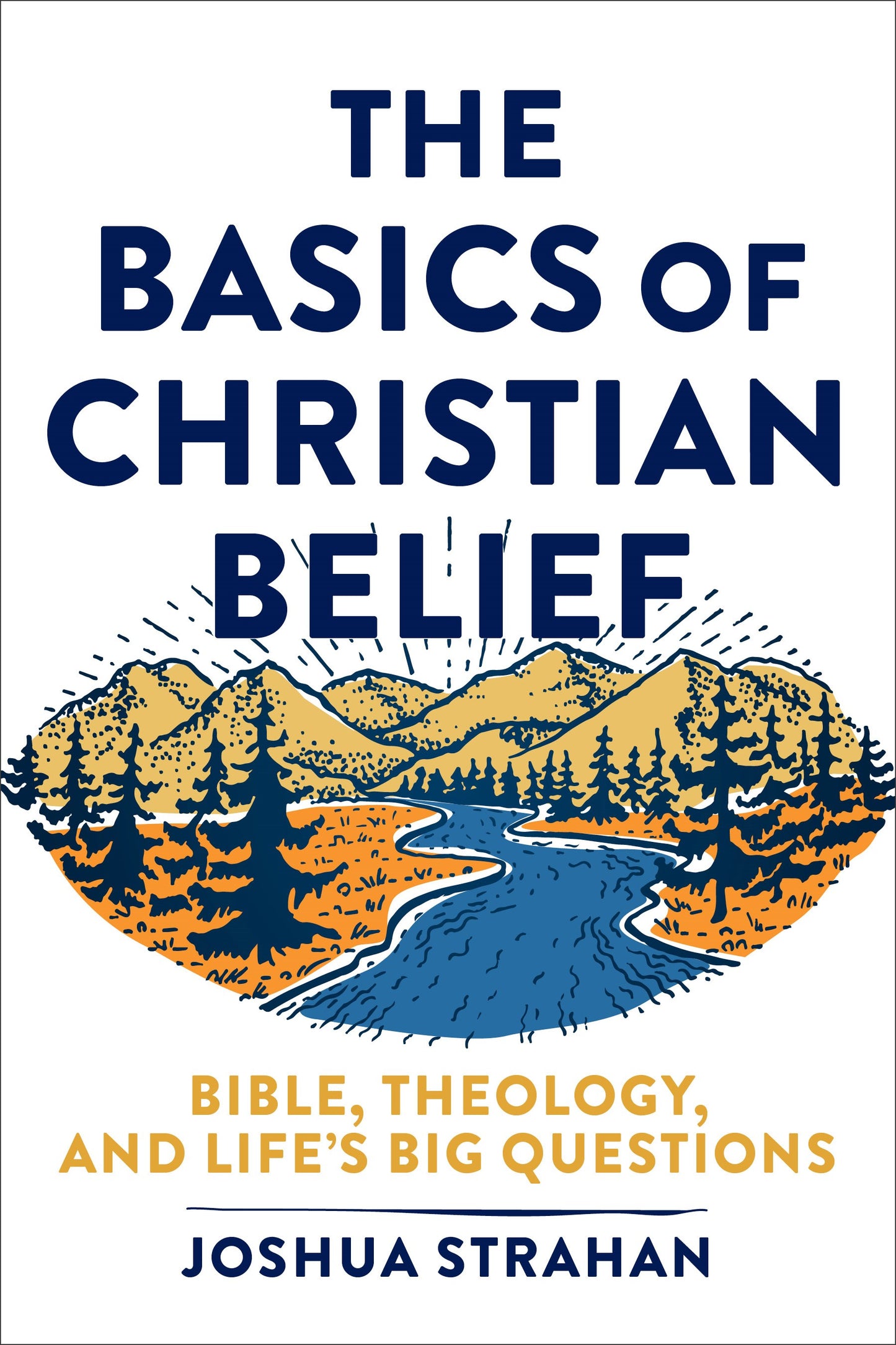 The Basics Of Christian Belief