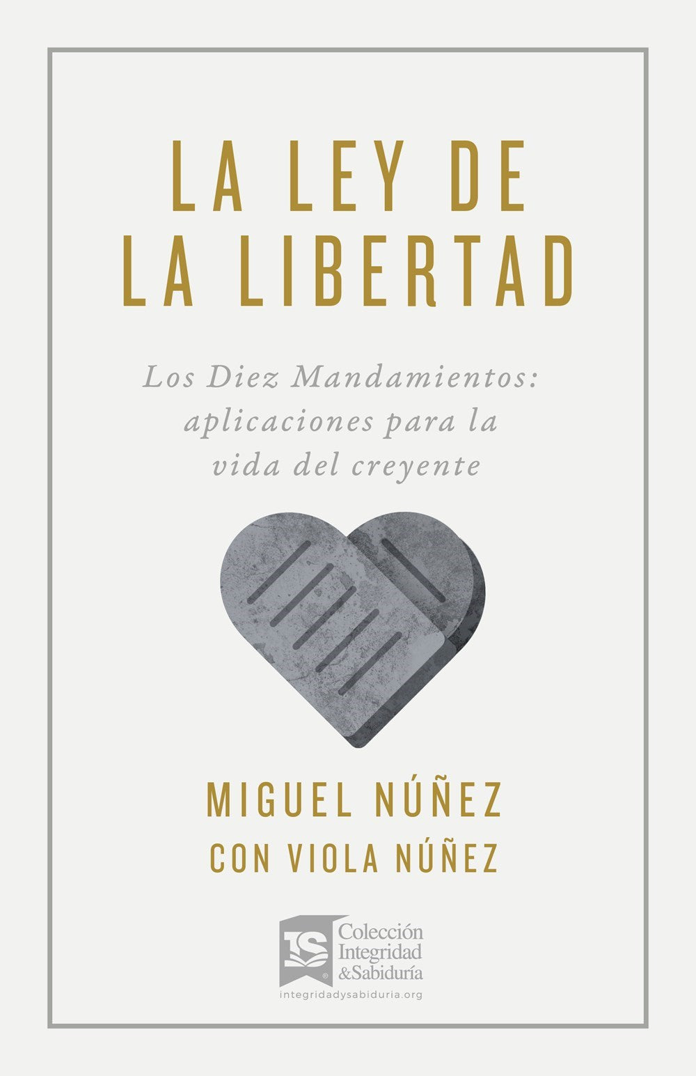 La Ley de la Libertad (The Law Of Liberty)