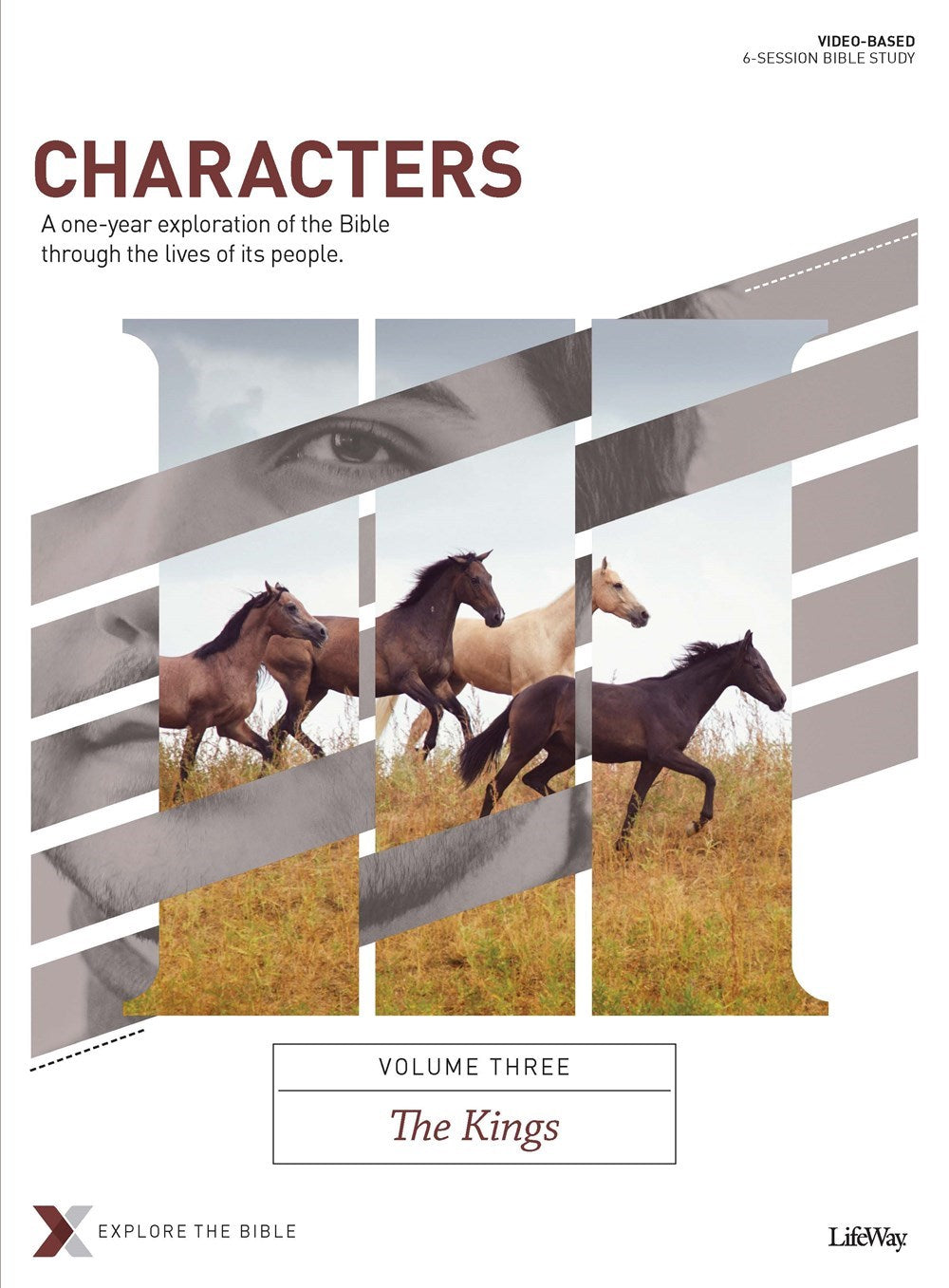 Characters Volume 3 Bible Study Book: The Kings (Explore The Bible)