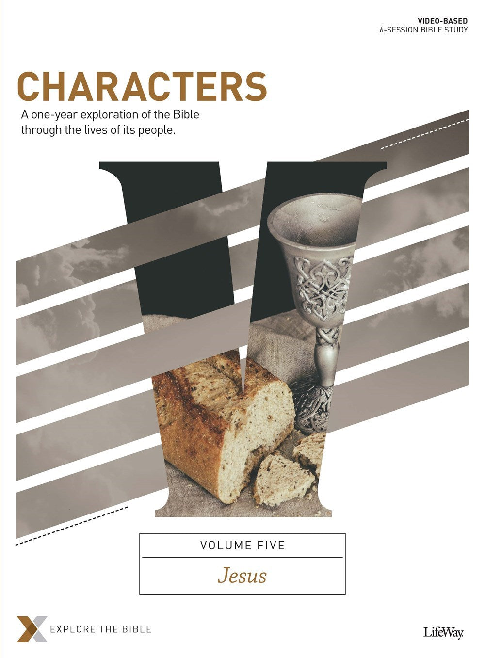 Characters Volume 5 Bible Study Book: Jesus (Explore The Bible)