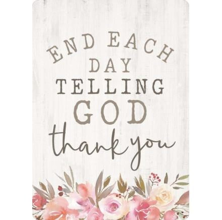 Magnet-End Each Day Telling God Thank You (2.5" x 3.5")