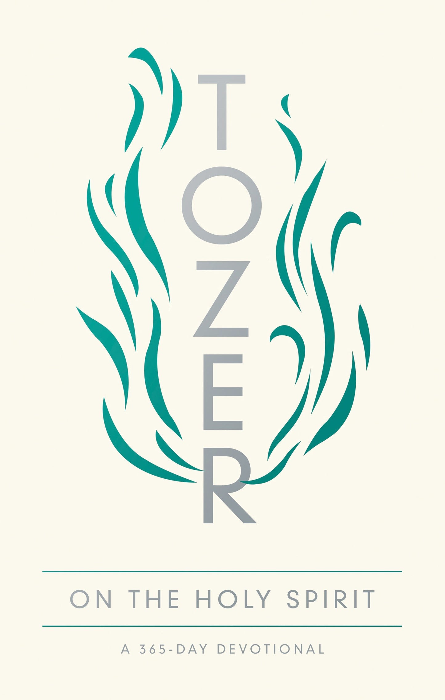 Tozer On The Holy Spirit