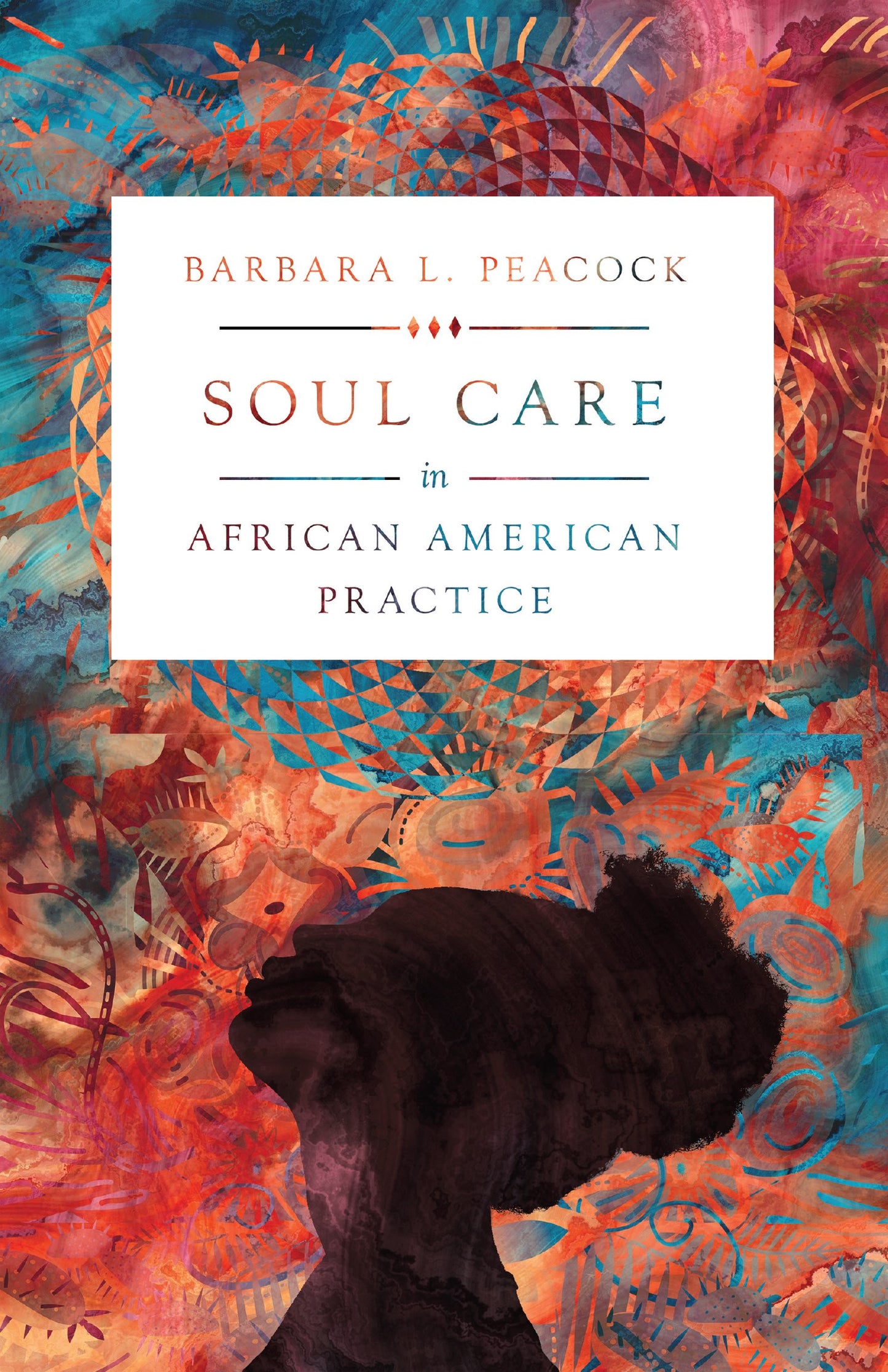 Soul Care In African American Practice