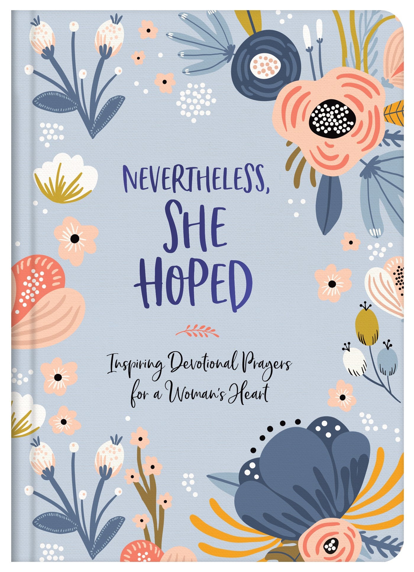 Nevertheless She Hoped