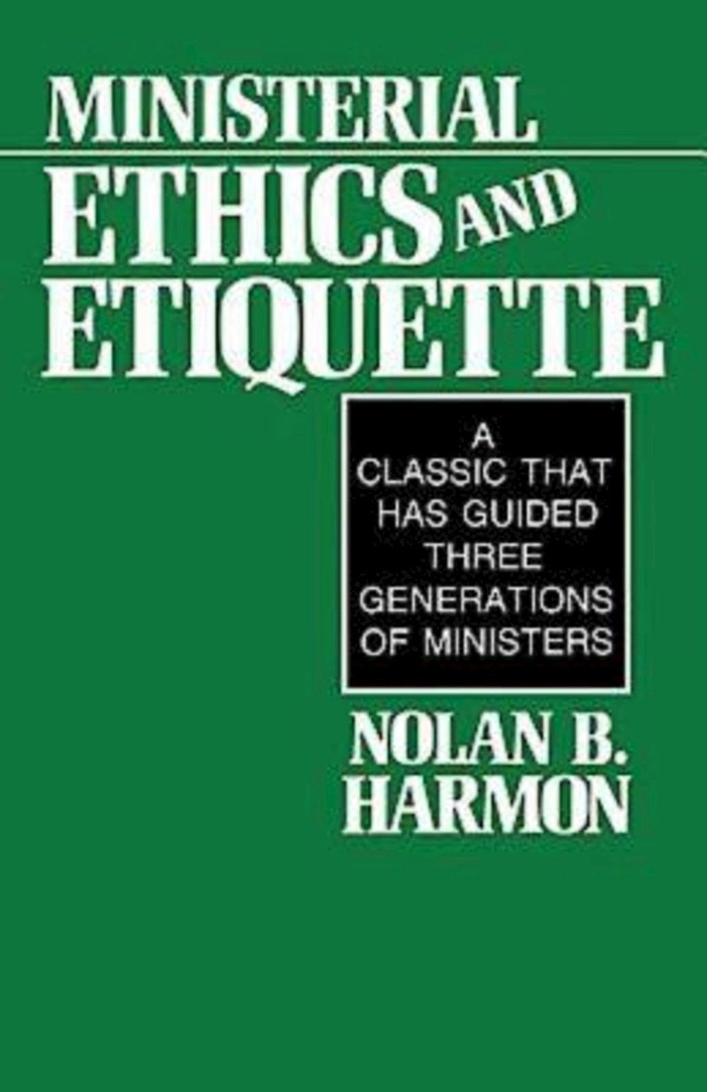 Ministerial Ethics And Etiquette