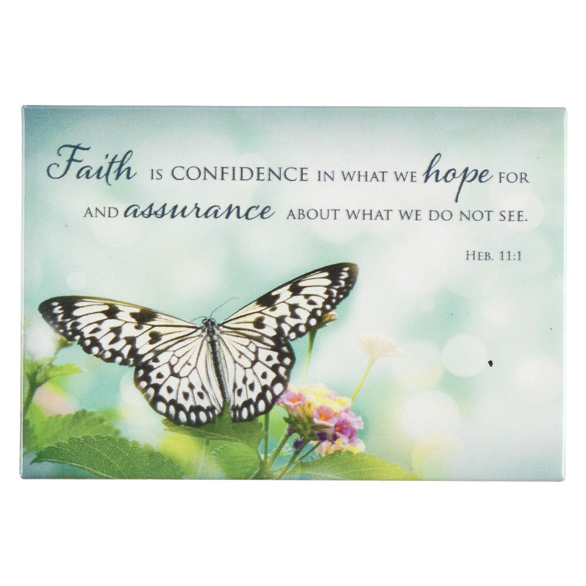 Magnet-Faith Is Confidence/Butterfly (2.1" x 3.1")