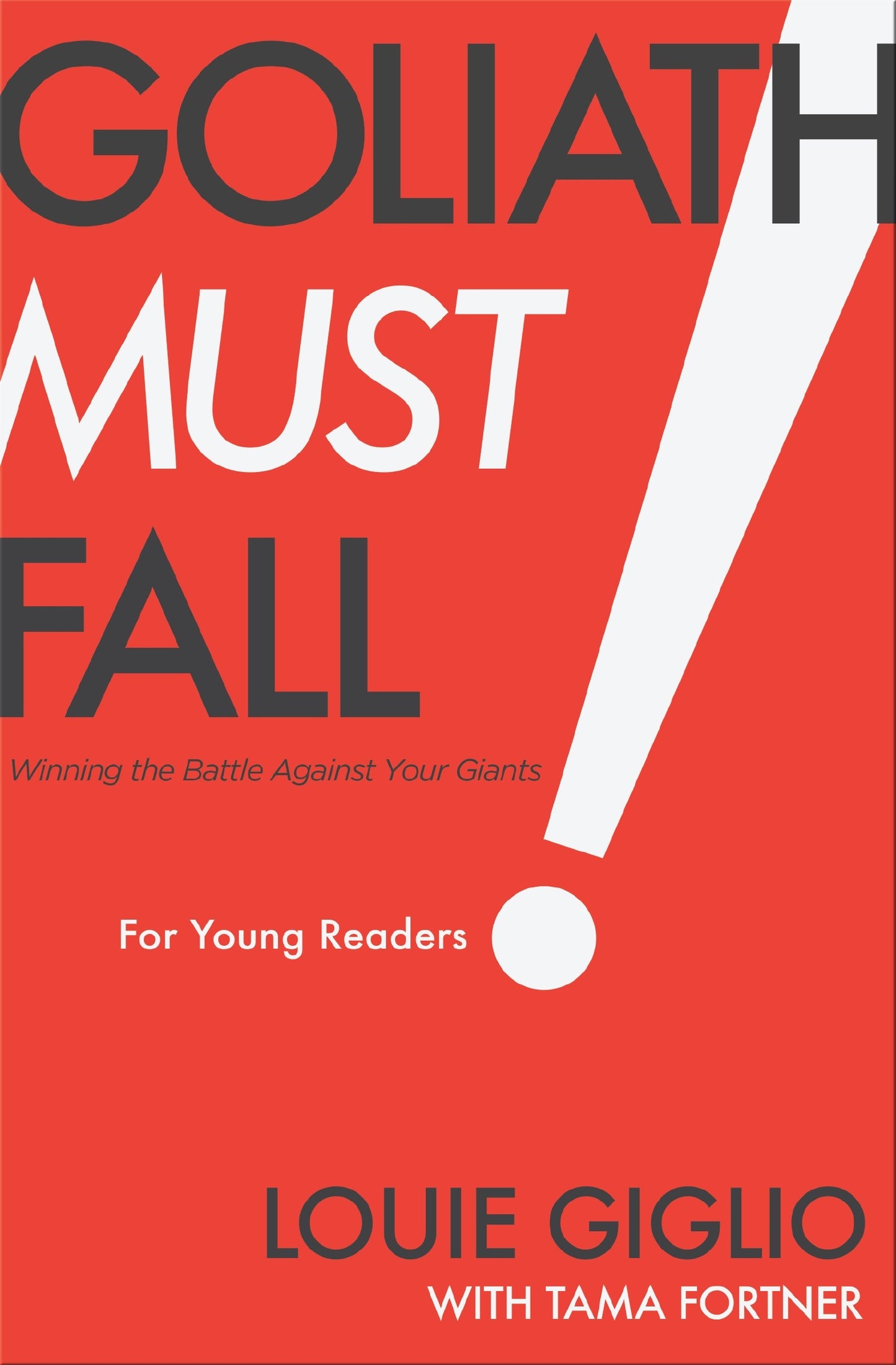 Goliath Must Fall For Young Readers