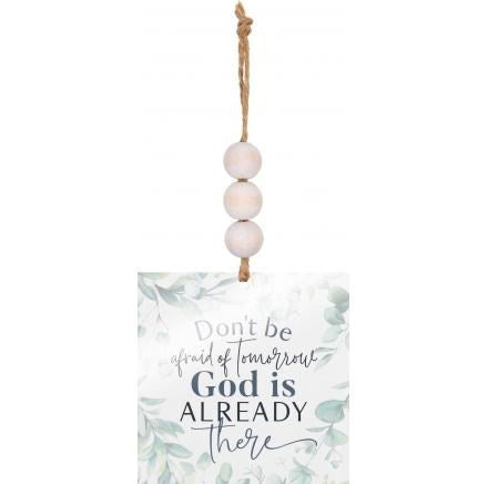 Beaded Ornament-God Is Already There (3" x 3")