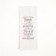 Tea Towel-Wash Your Hands And Say Your Prayers (16" x 28")