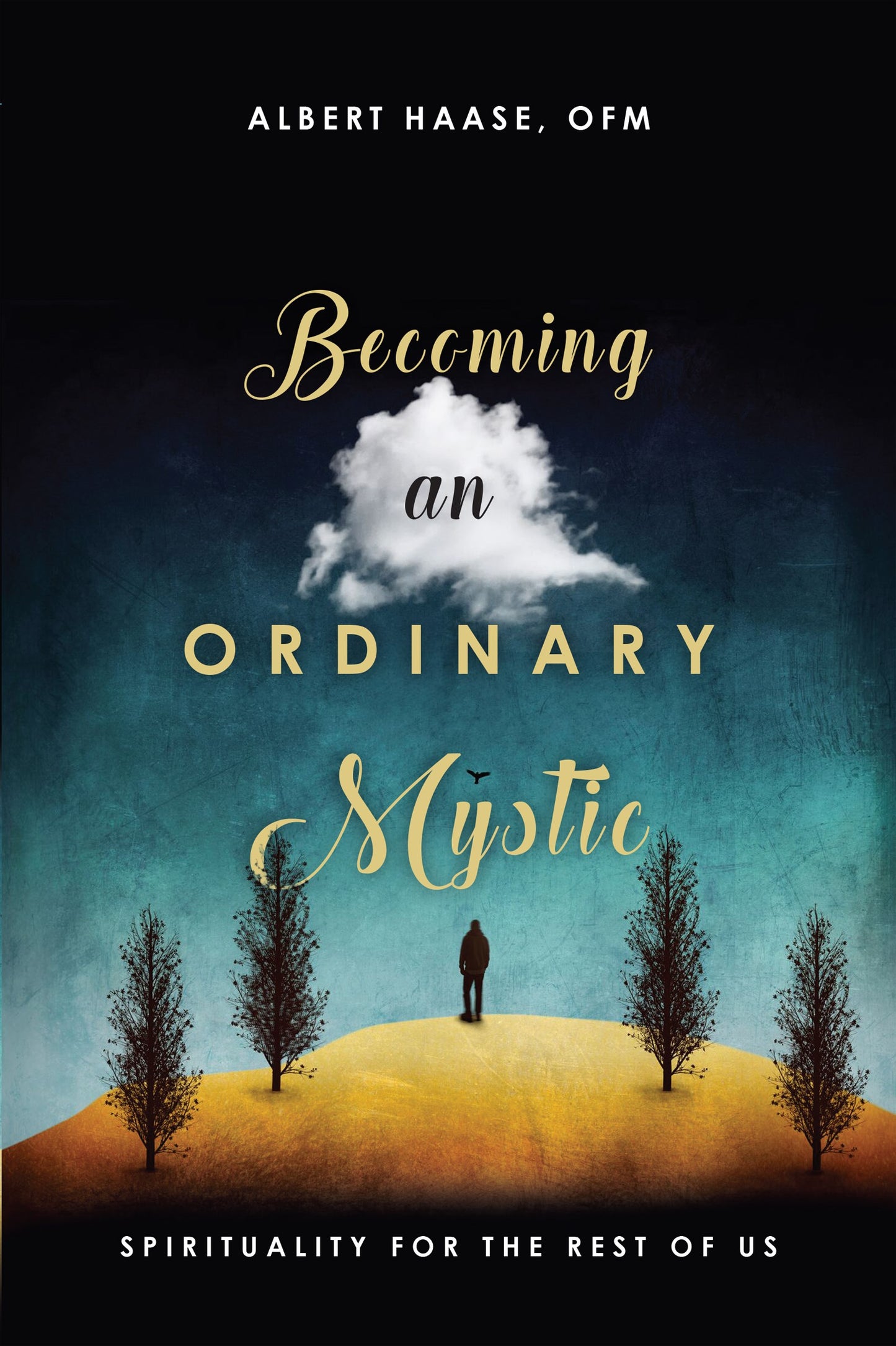 Becoming An Ordinary Mystic