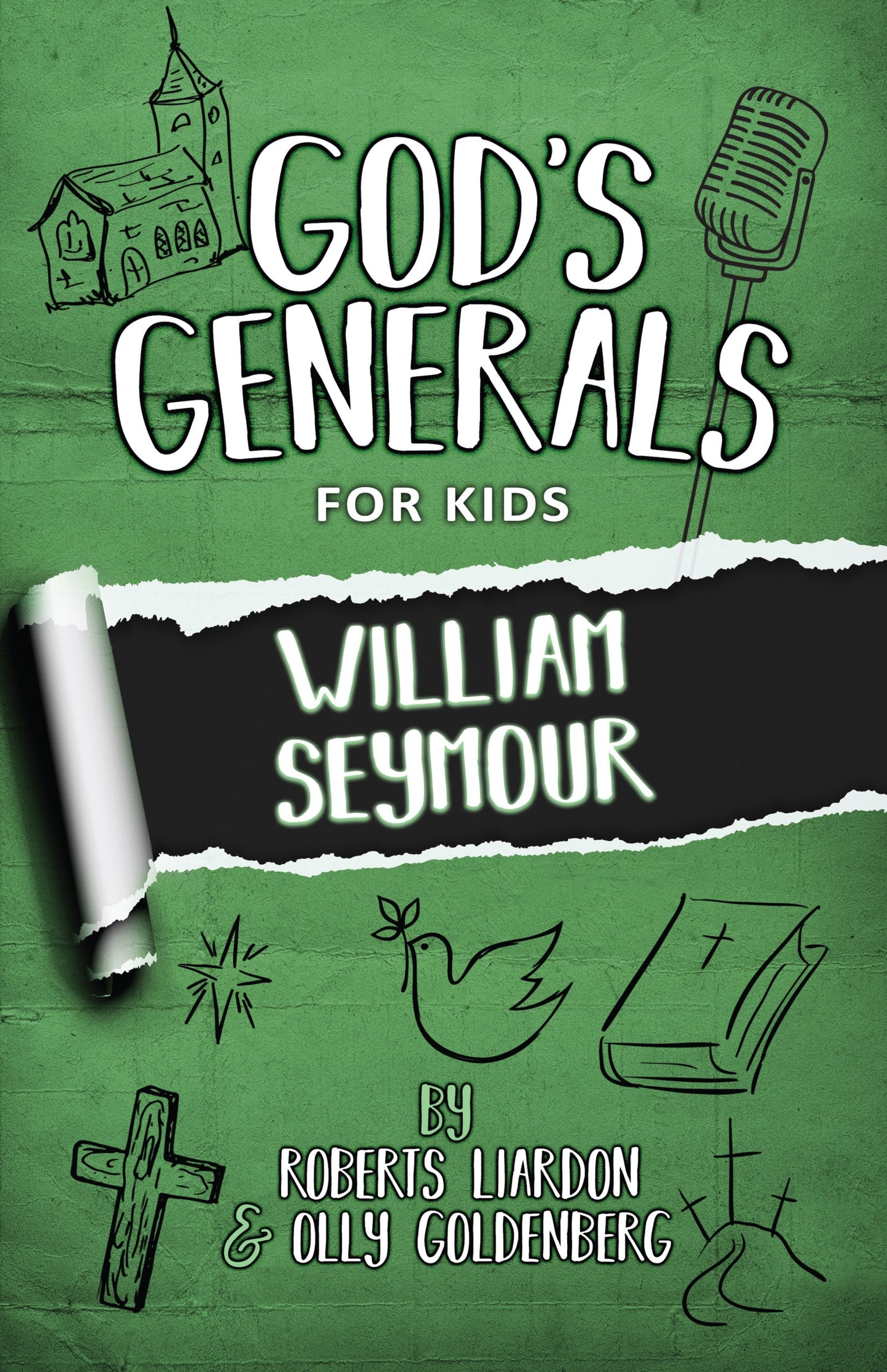 GOD'S GENERALS FOR KIDS - VOLUME 7: WILLIAM SEYMOUR (NEW)