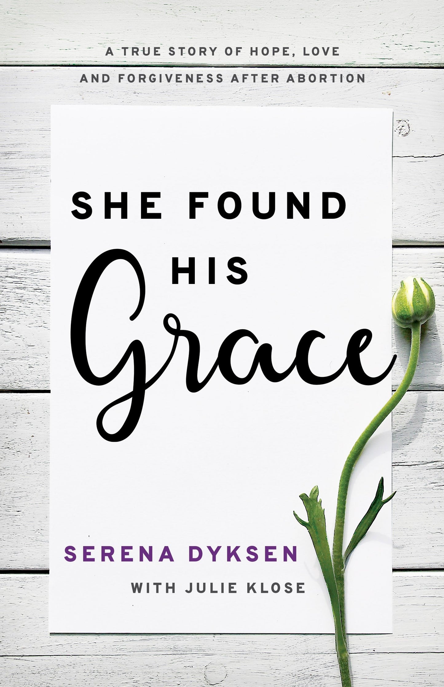 SHE FOUND HIS GRACE