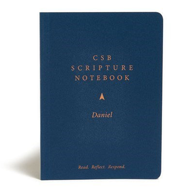 CSB Scripture Notebook: Daniel