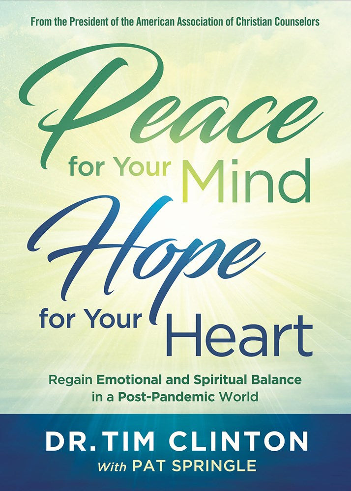 Peace For Your Mind Hope For Your Heart
