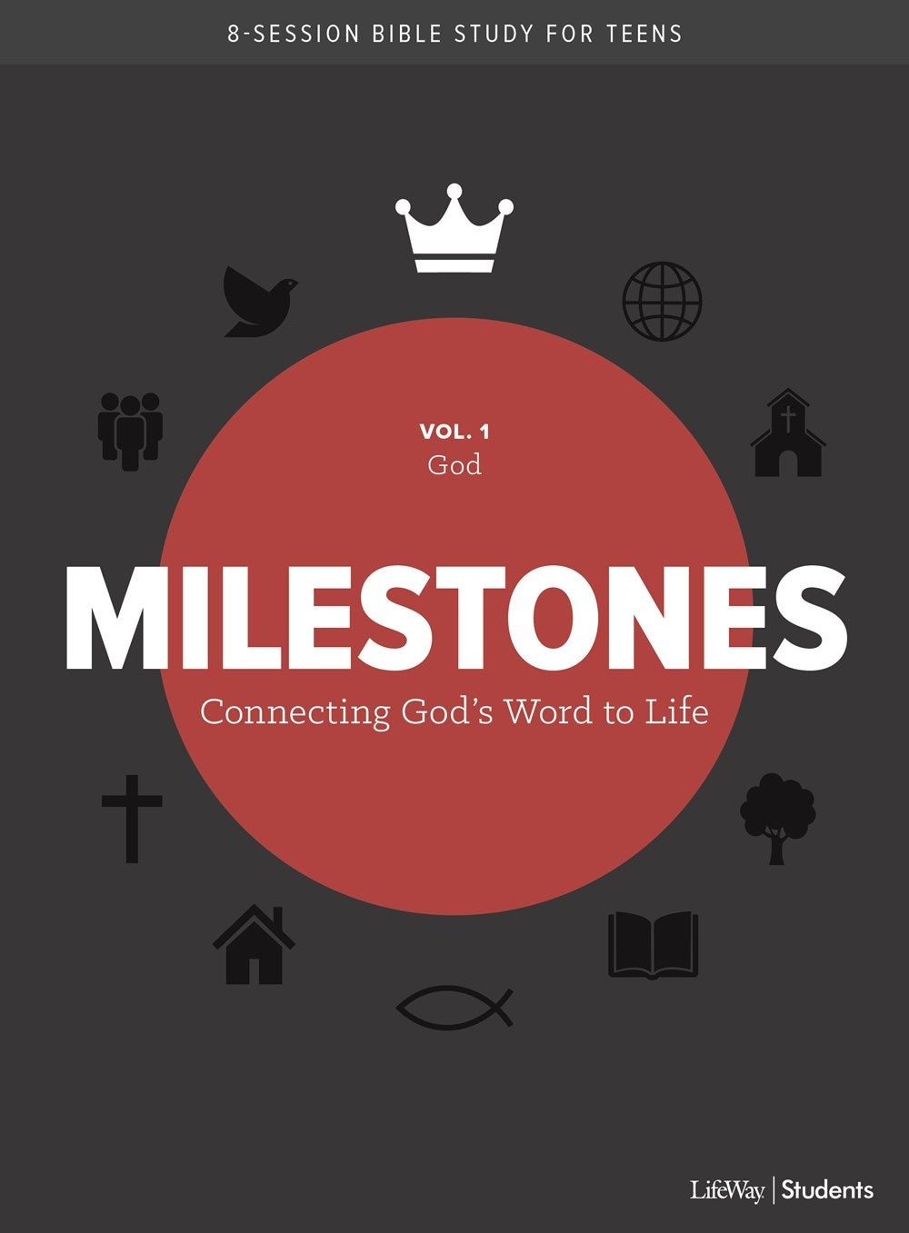 Milestones: Volume 1 - God