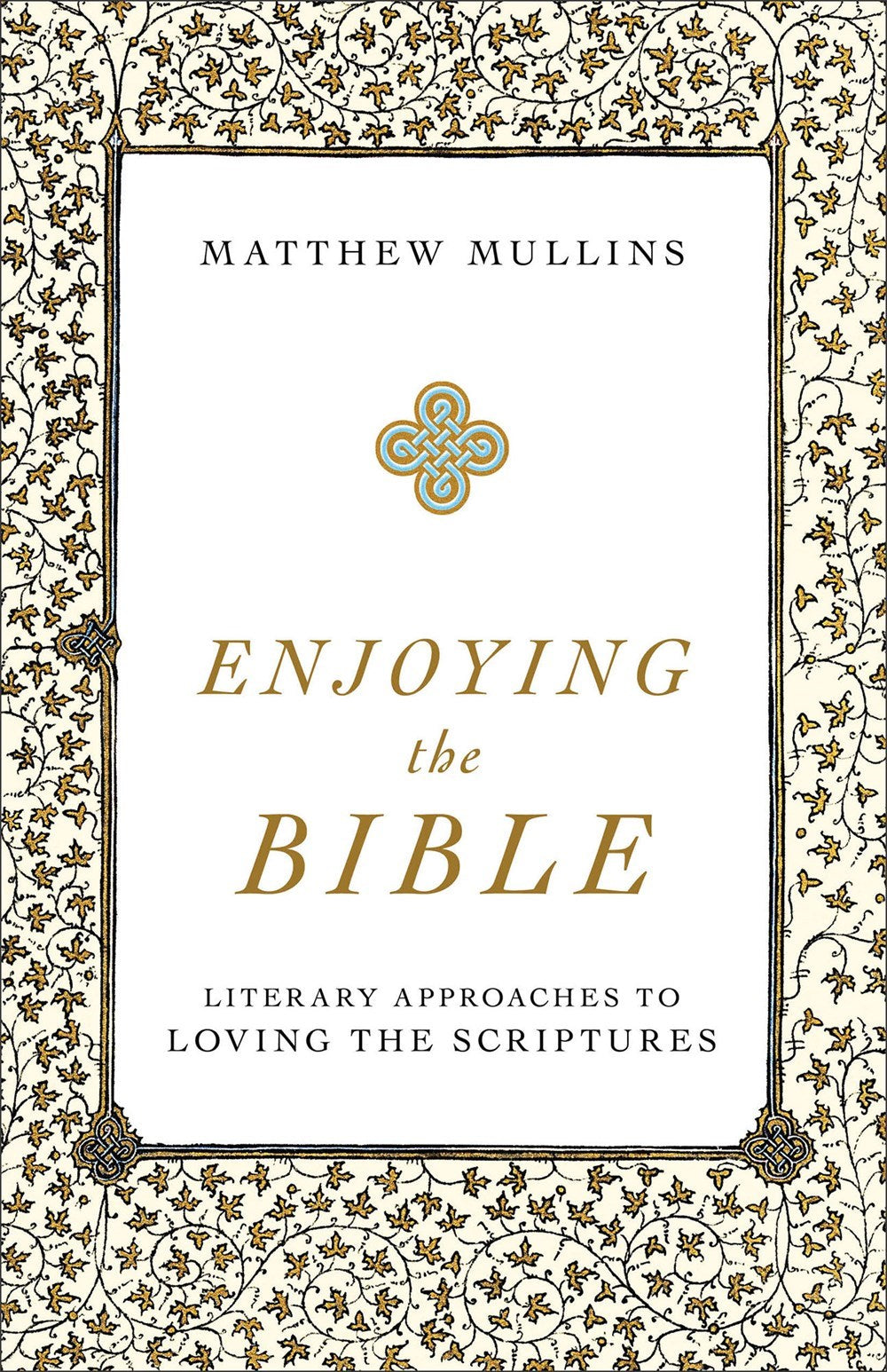 Enjoying The Bible
