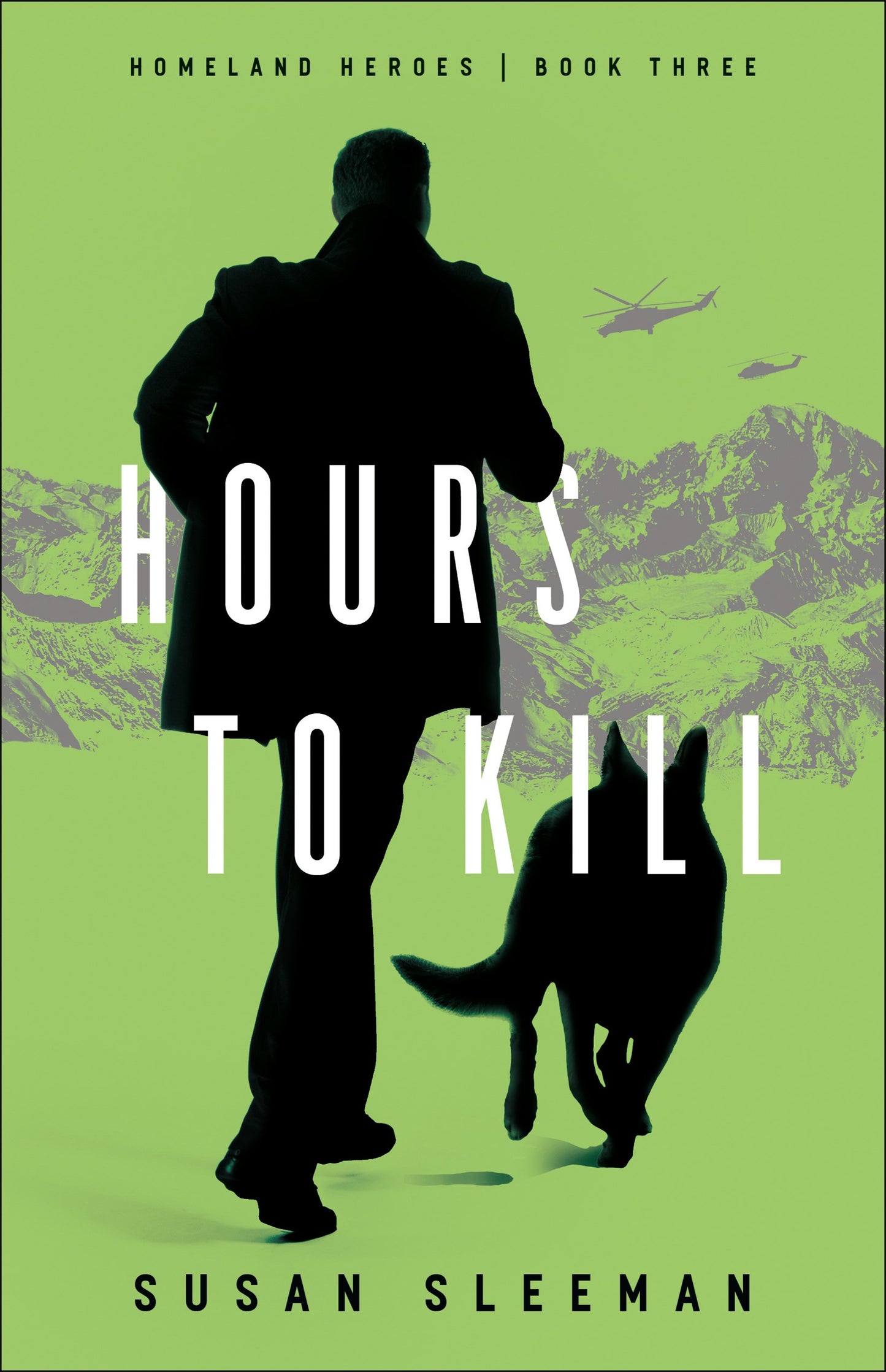 Hours To Kill (Homeland Heroes #3)