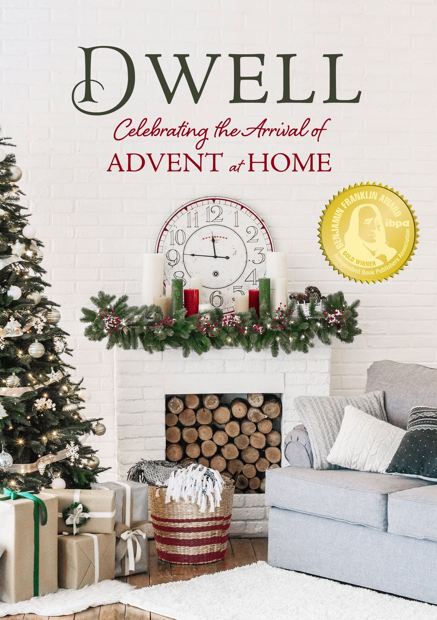Dwell: Celebrating The Arrival Of Advent At Home