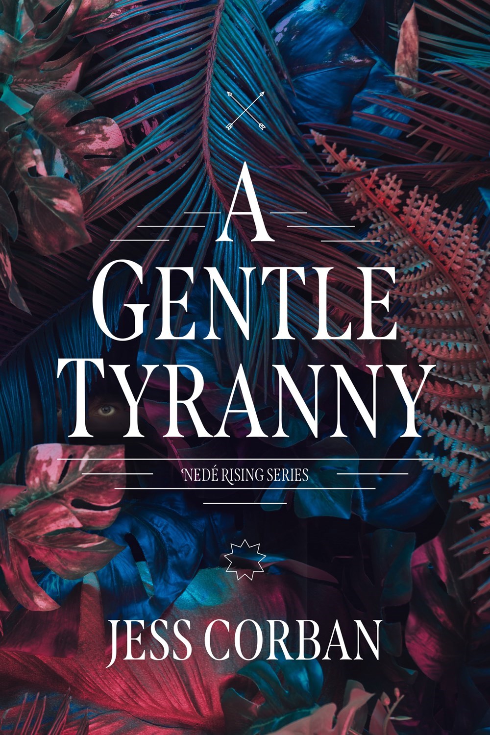 A Gentle Tyranny (Nede Rising Series #1)-Hardcover