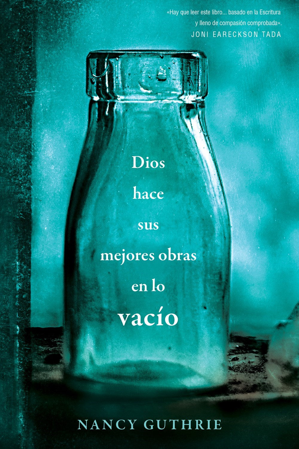 Dios Hace sus Mejores Obras en lo Vacio (God Does His Best Work With Empty)