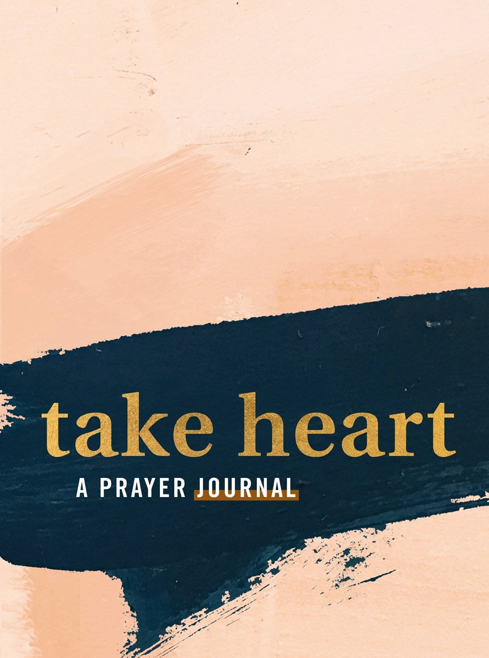 Journal-Take Heart