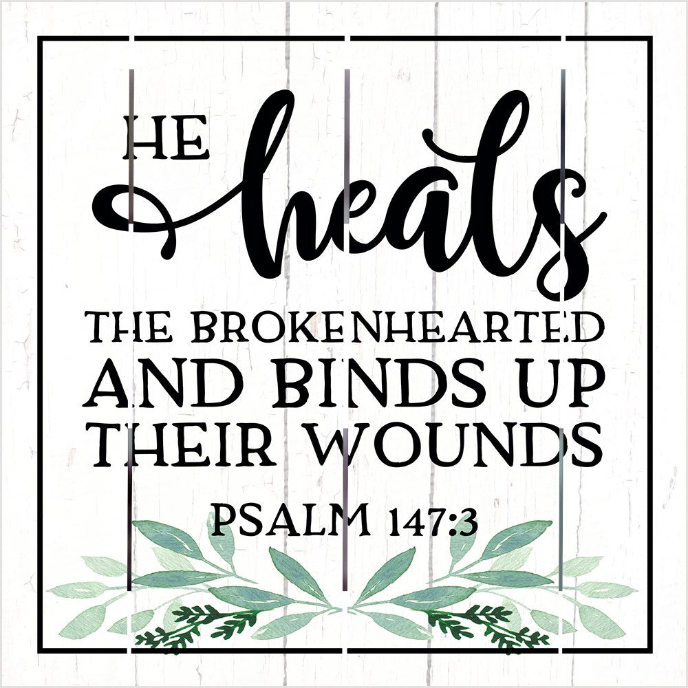 Pallet Art-He Heals The Broken Hearted (Psalm 147:3) (10 x 10)