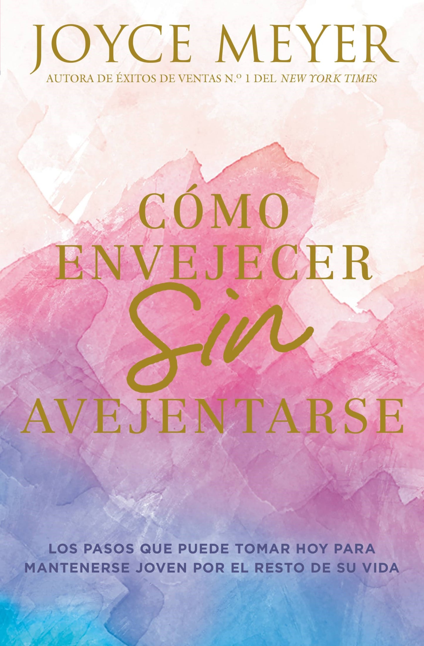 Como Envejecer sin Avejentarse (How To Age Without Getting Old)