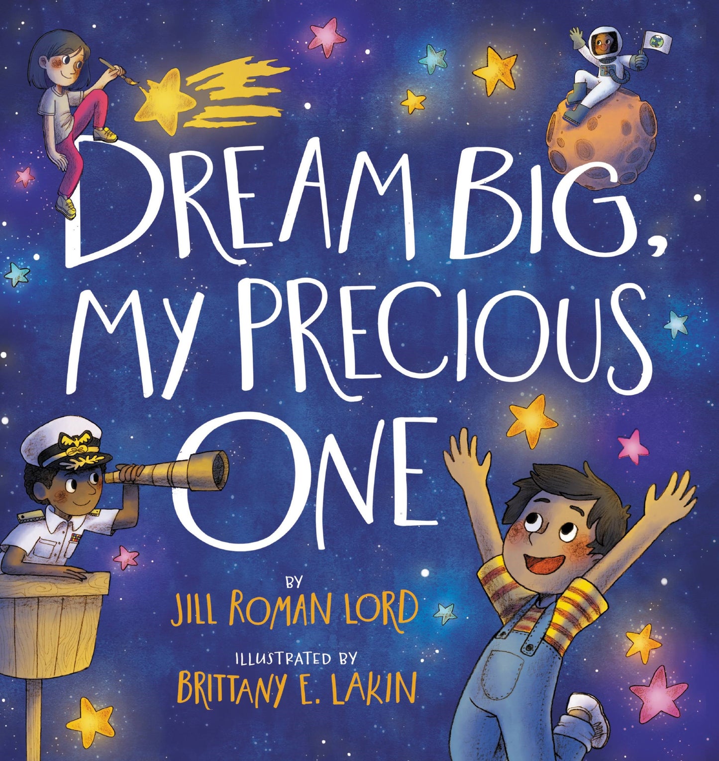 Dream Big My Precious One
