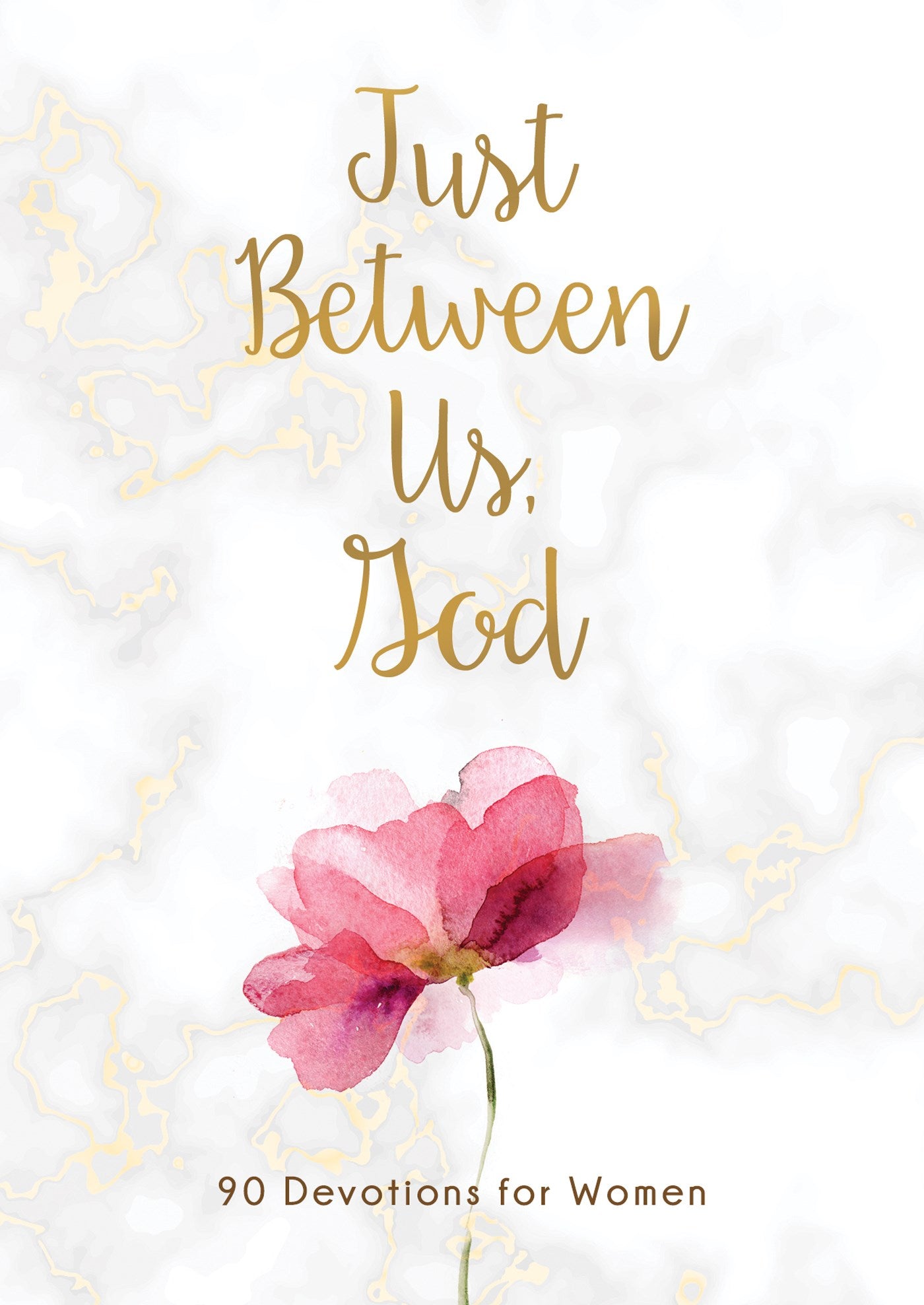 Just Between Us God