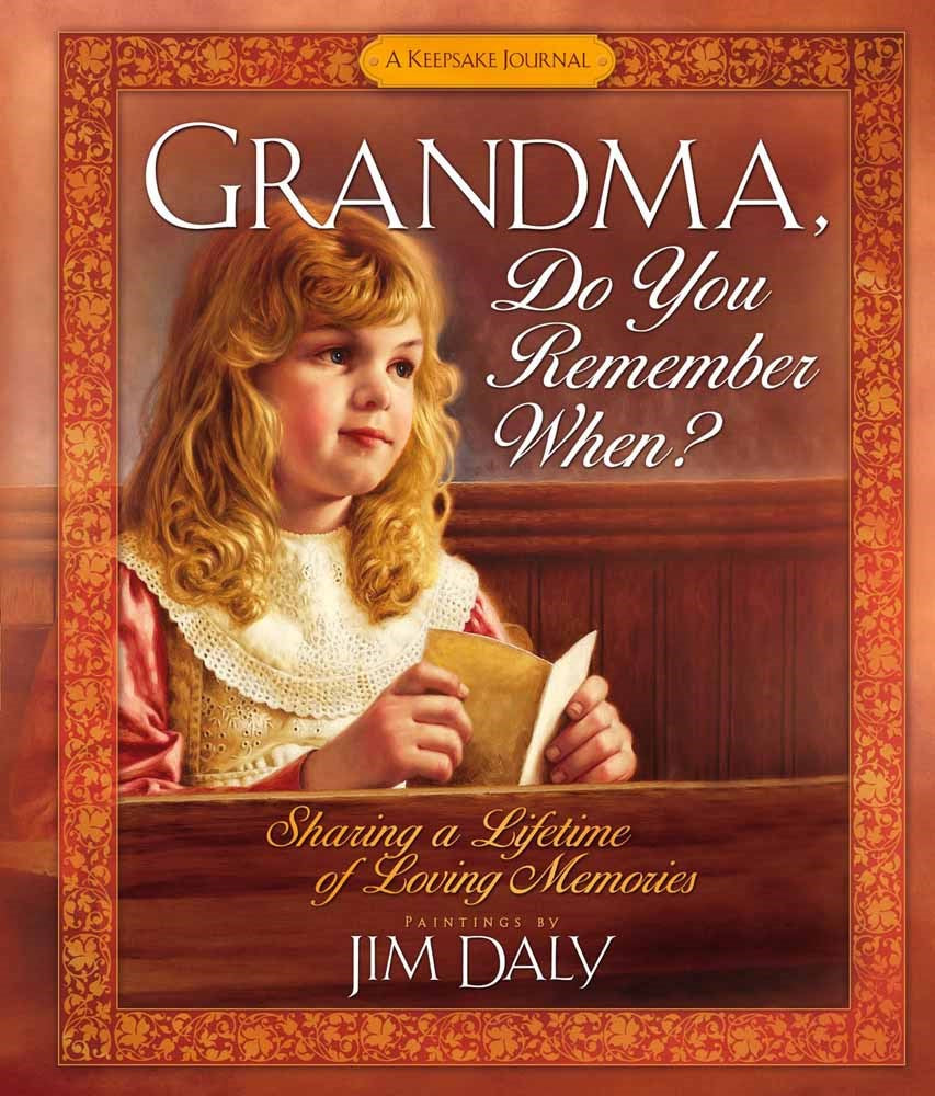 Grandma Do You Remember When?