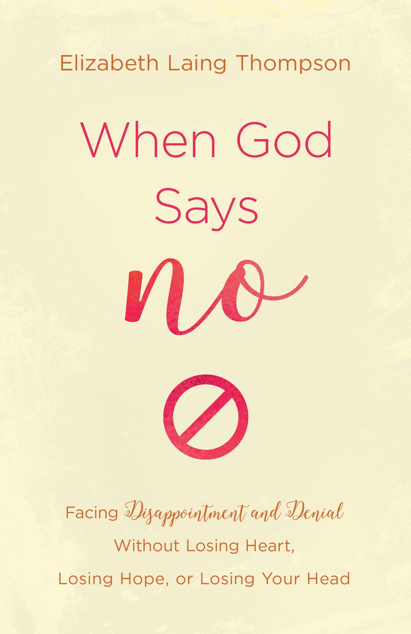 When God Says "No"