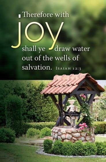 Bulletin-Therefore With Joy Shall Ye Draw Water/Well Of Salvation (Isaiah 12:3 KJV) (Pack Of 100)