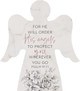 Tabletop Angel-For He Will Order His Angels... (Psalm 91:11) (5.25"w x 6"H)