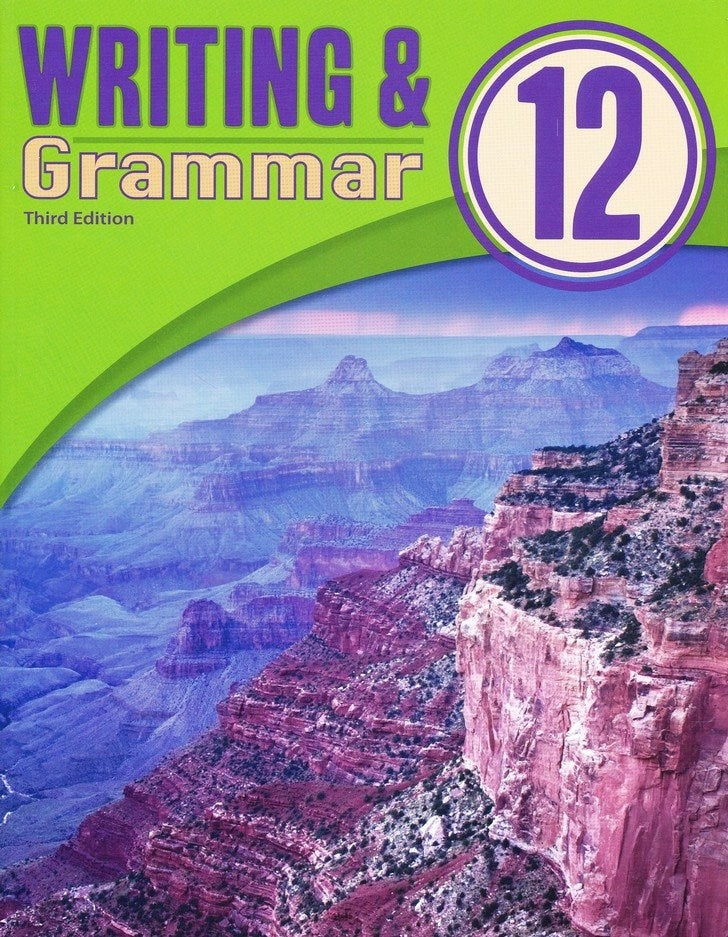 Writing & Grammar 12 Student Worktext (3rd Edition Copyright Update)