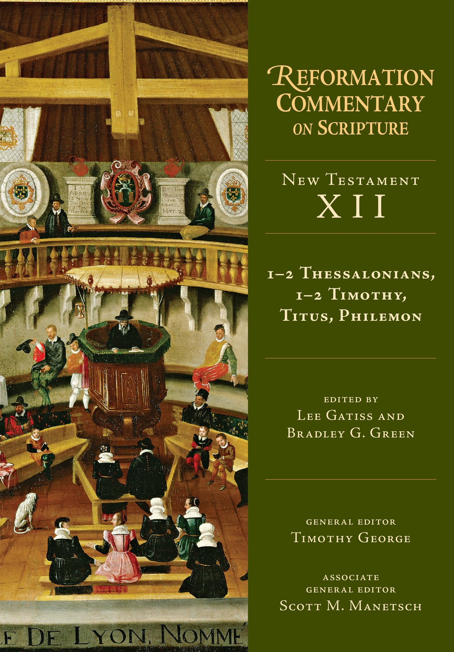 1-2 Thessalonians 1-2 Timothy Titus Philemon (Reformation Commentary On Scripture)