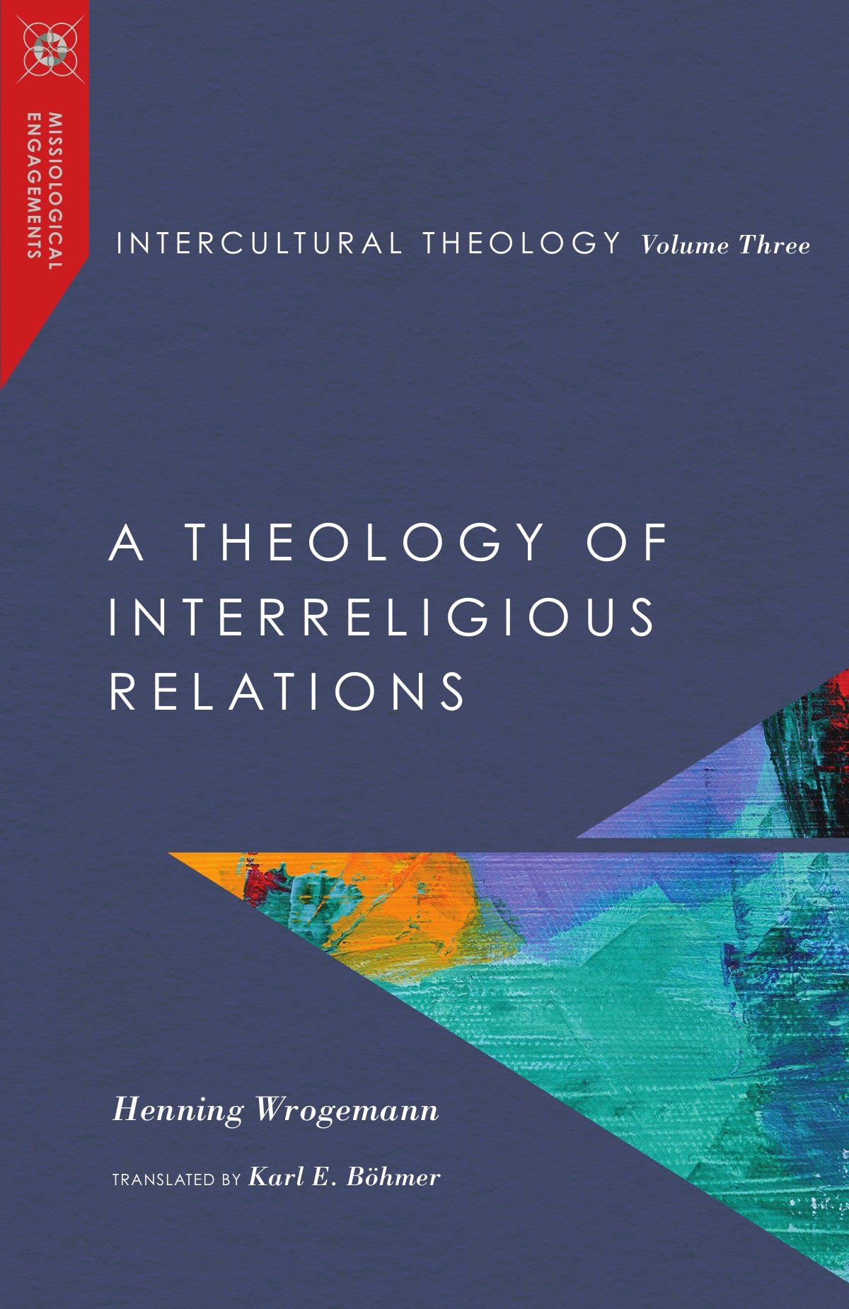 Intercultural Theology Volume Three