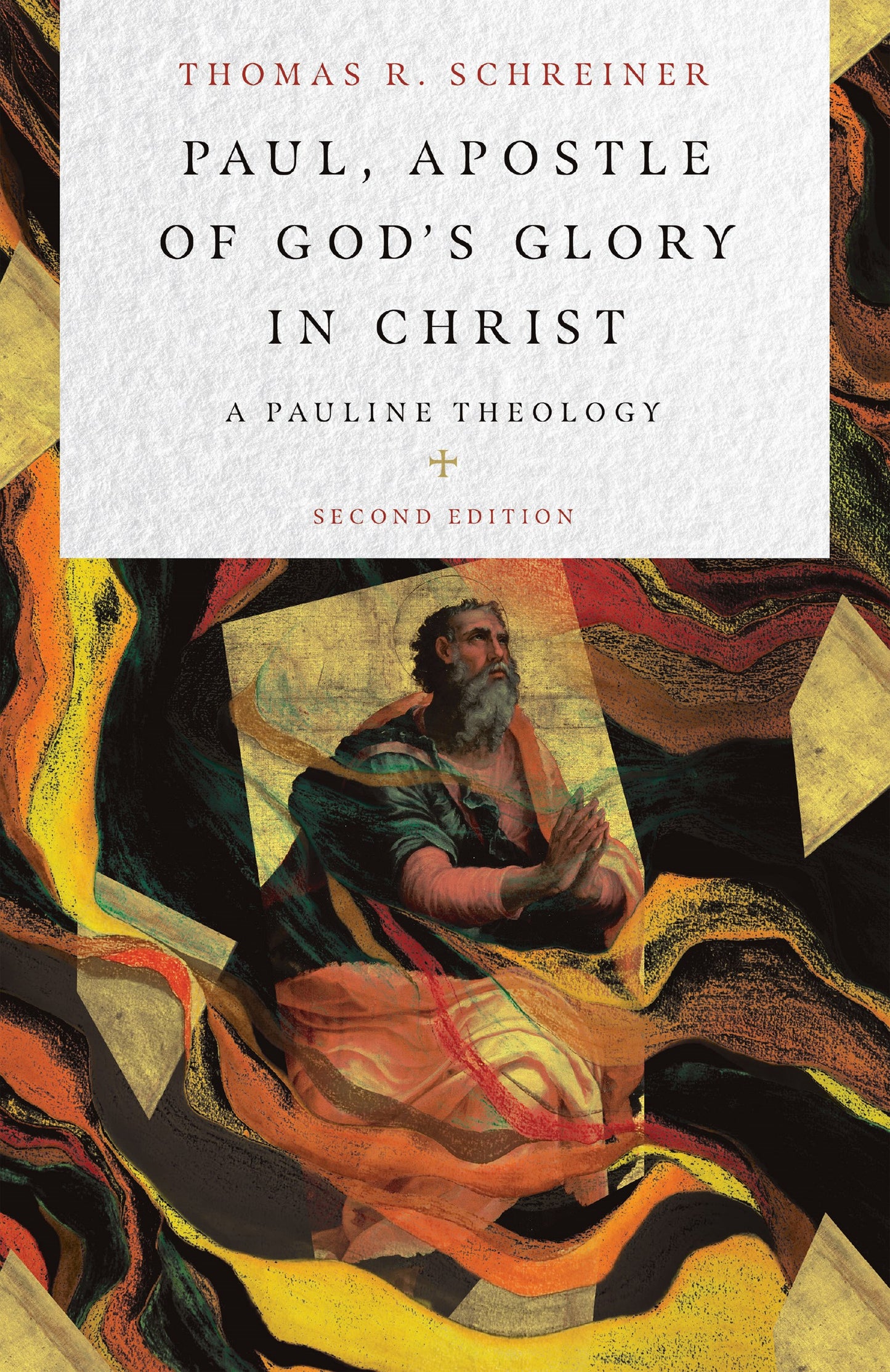 Paul Apostle Of God's Glory In Christ