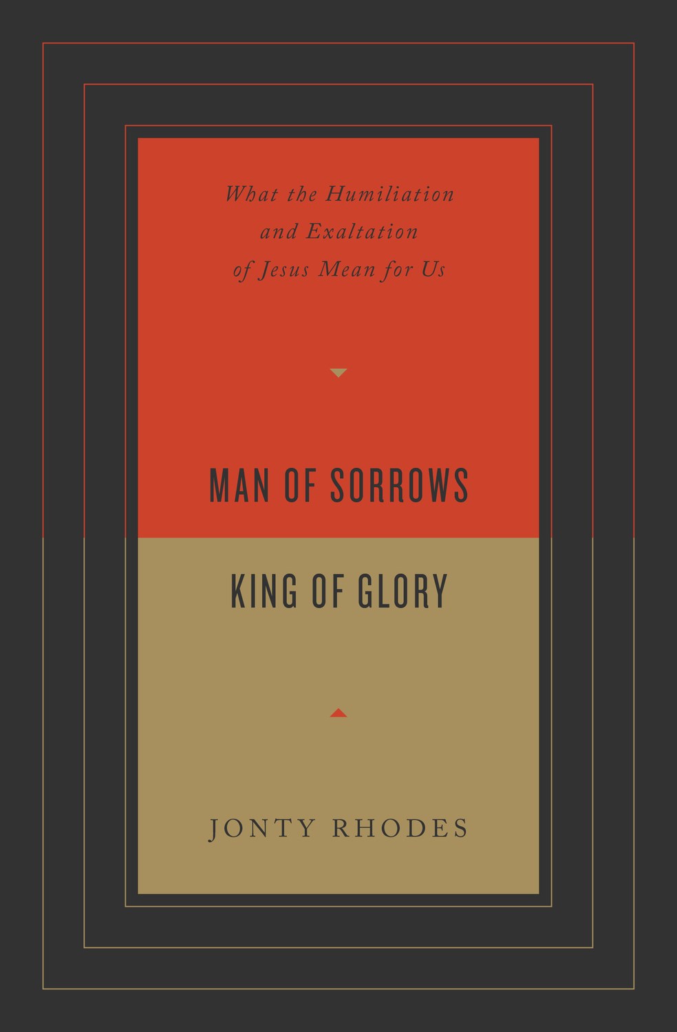 Man Of Sorrows King Of Glory