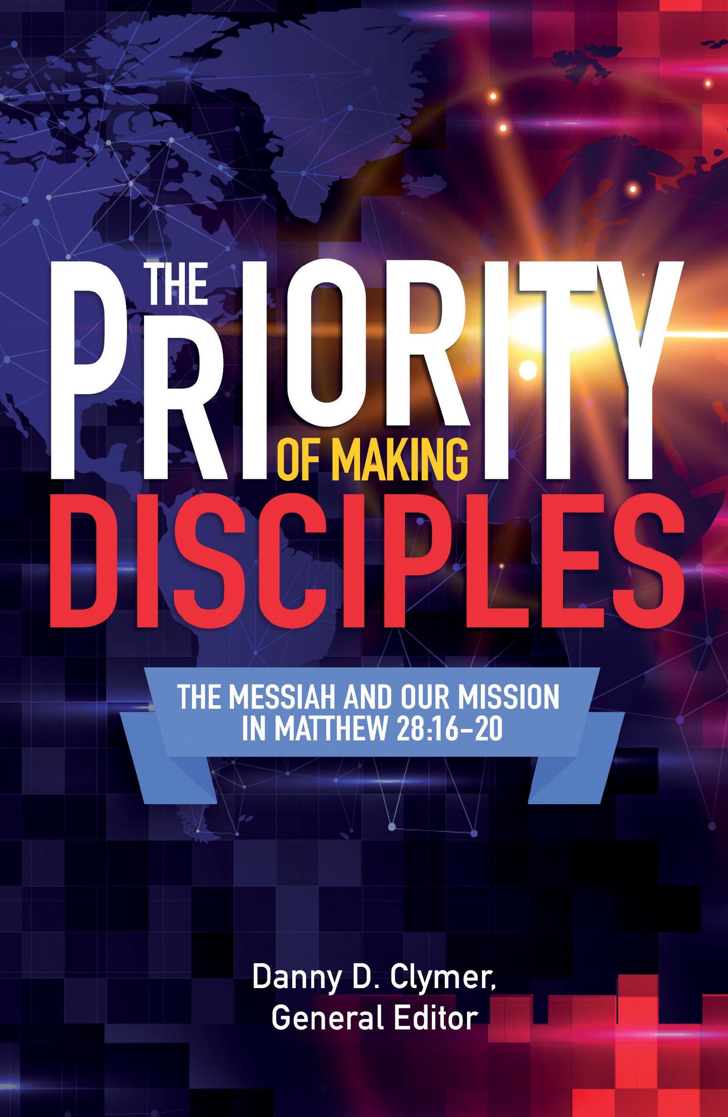 The Priority Of Making Disciples