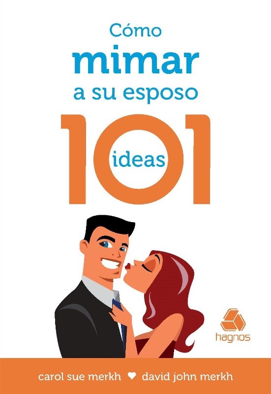 Spanish-Como Mimar a su Esposo - 101 ideas