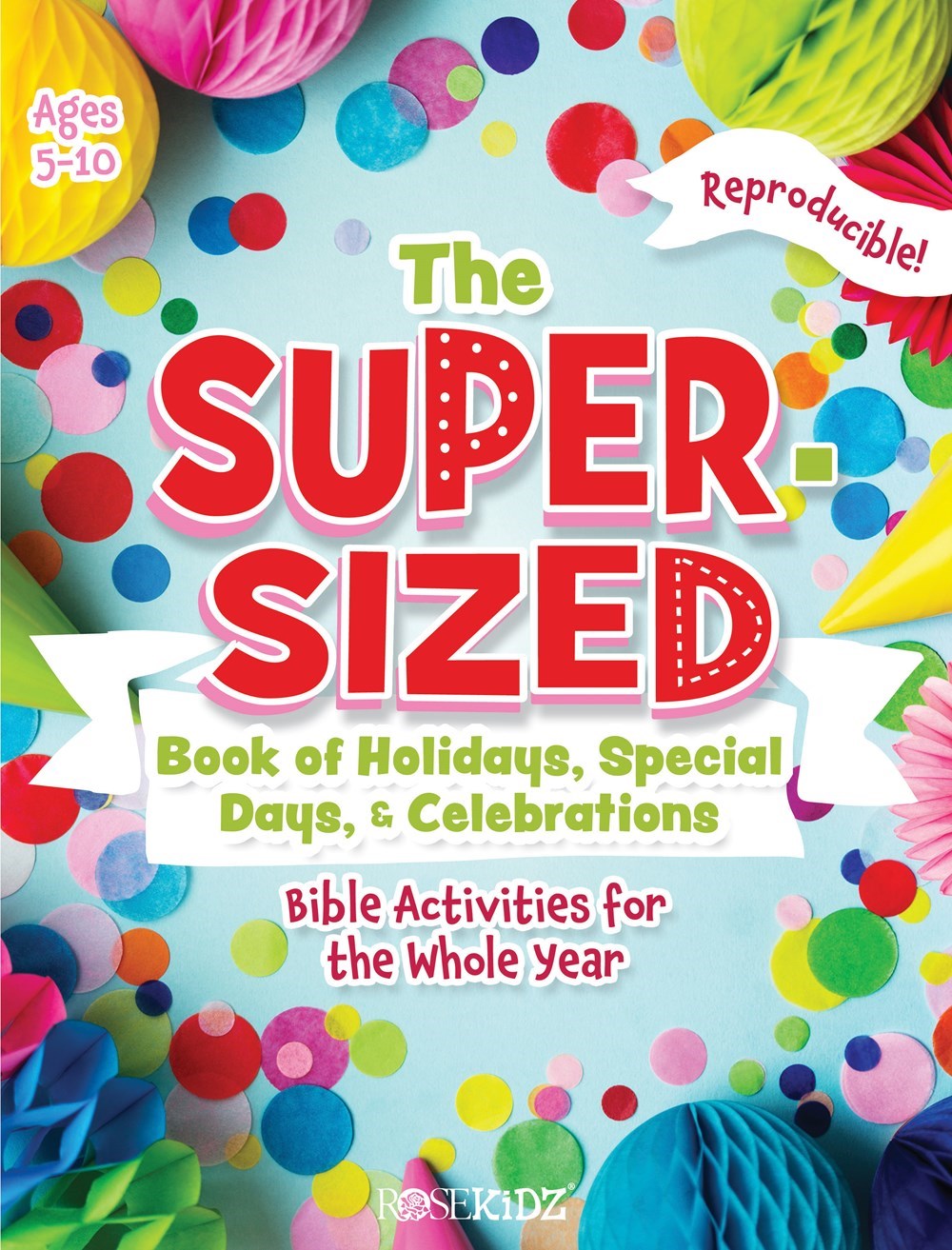 The Super-Sized Book Of Holidays Special Days & Celebrations