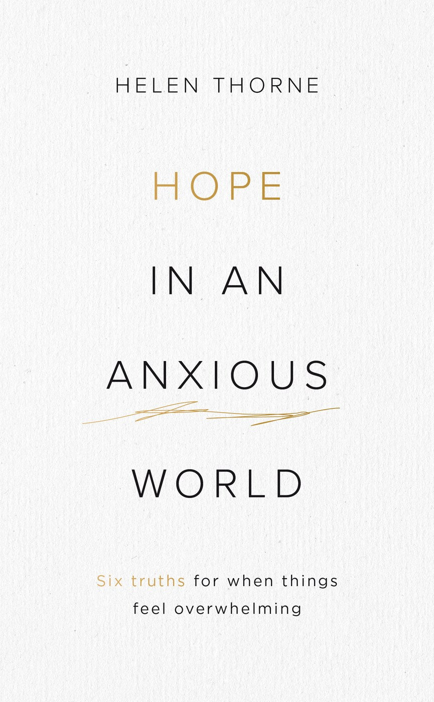 Hope In An Anxious World