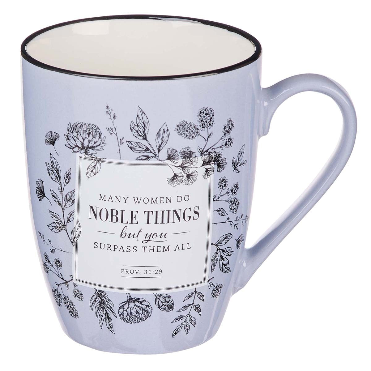 Ceramic Mug Many Women Do Noble Things Prov. 31:29
