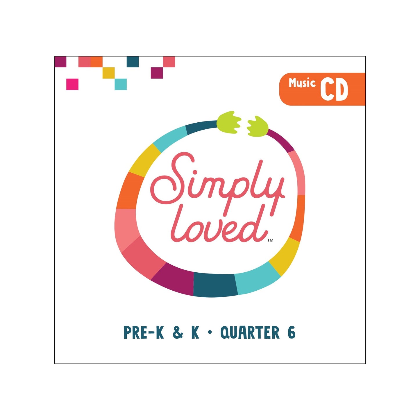 Simply Loved Pre-K & K Music CD-Quarter 6