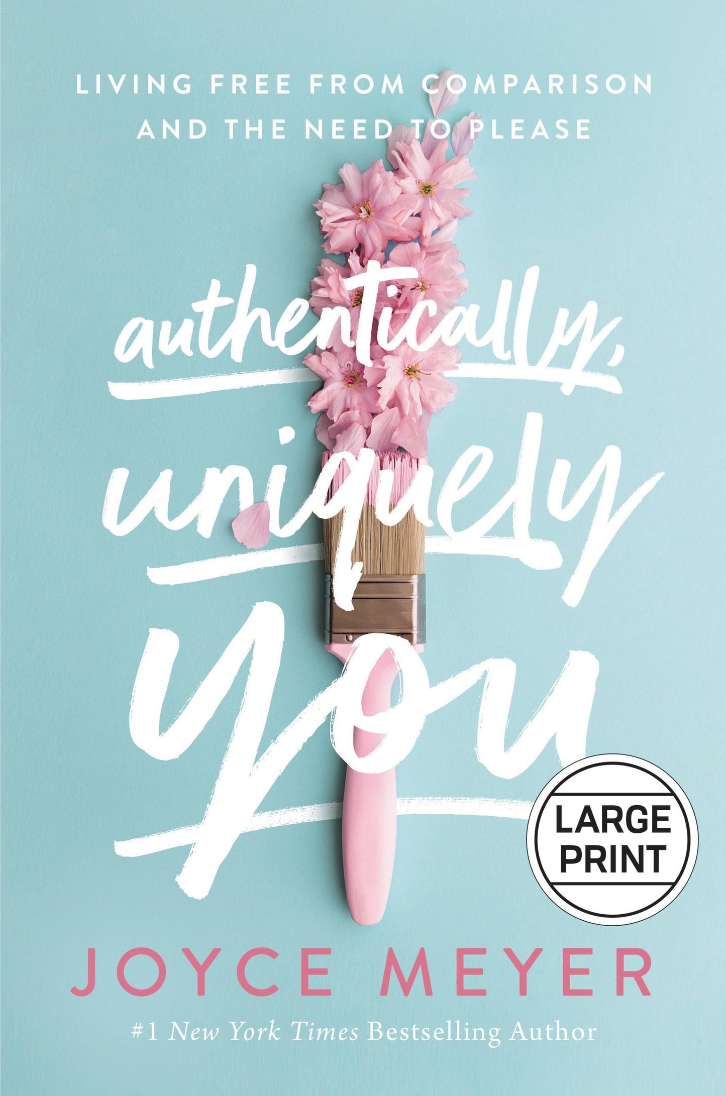 Authentically Uniquely You Large Print