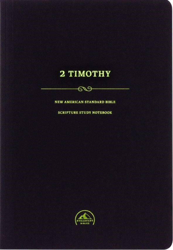 NASB 1995 Scripture Study Notebook: 2 Timothy-Softcover